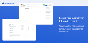 Manage macro settings and access with simple admin controls.