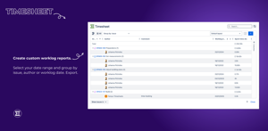 Create custom worklog reports. Select your date range and group by issue, author or worklog date. Export.