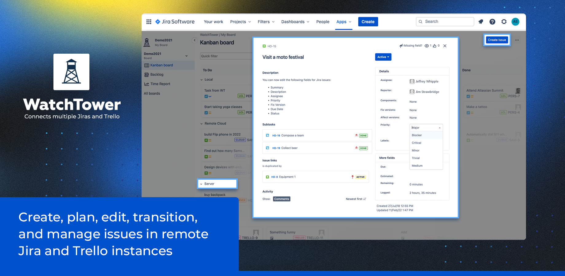 Familiar Drag-n-Drop UX, immediate & direct update in source Jira, relevant transition screens, log work and reference issue from other sources