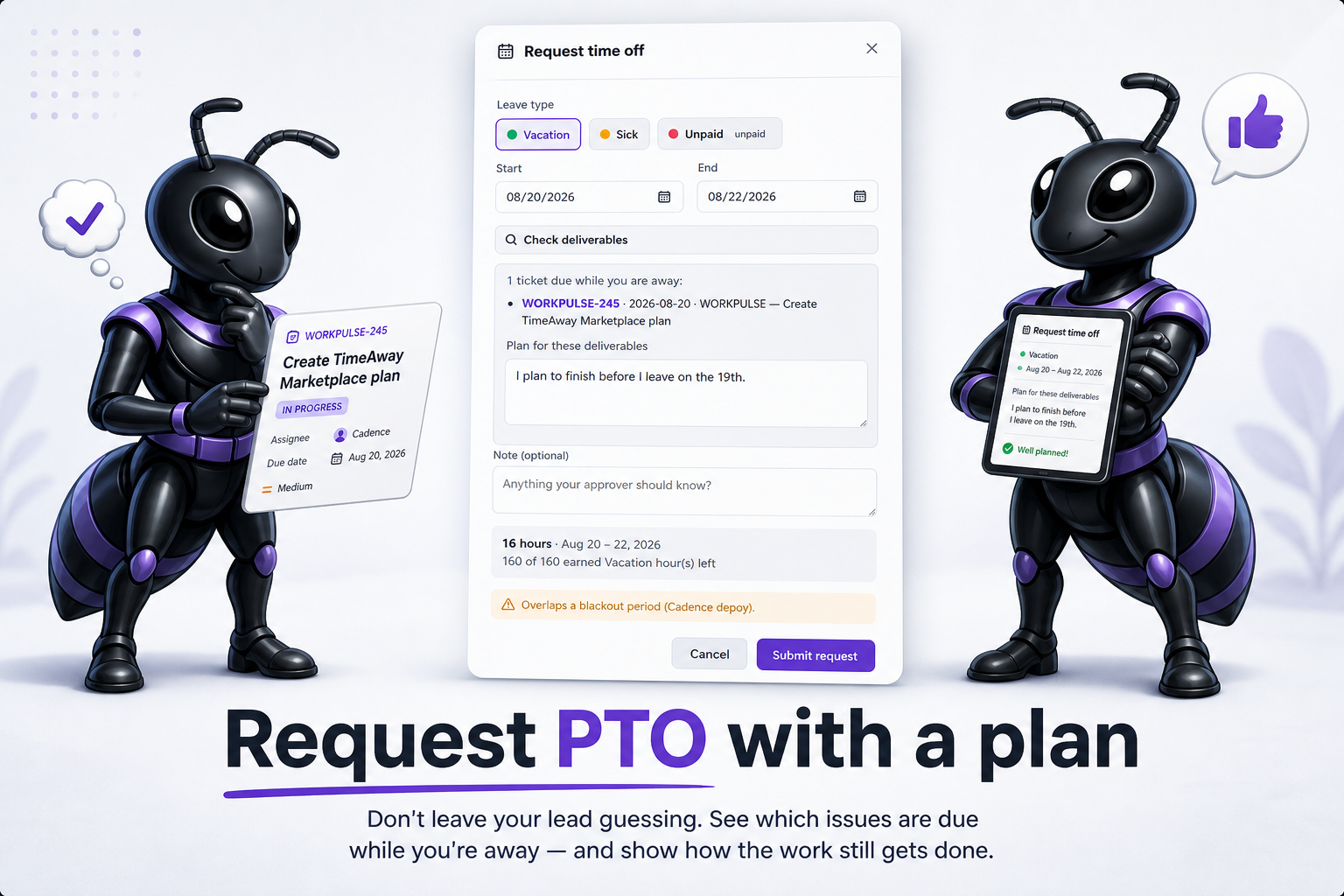 Request time off form showing Vacation dates, Check deliverables with a due Jira ticket, a written coverage plan, remaining PTO hours, and a blackout warning before Submit request