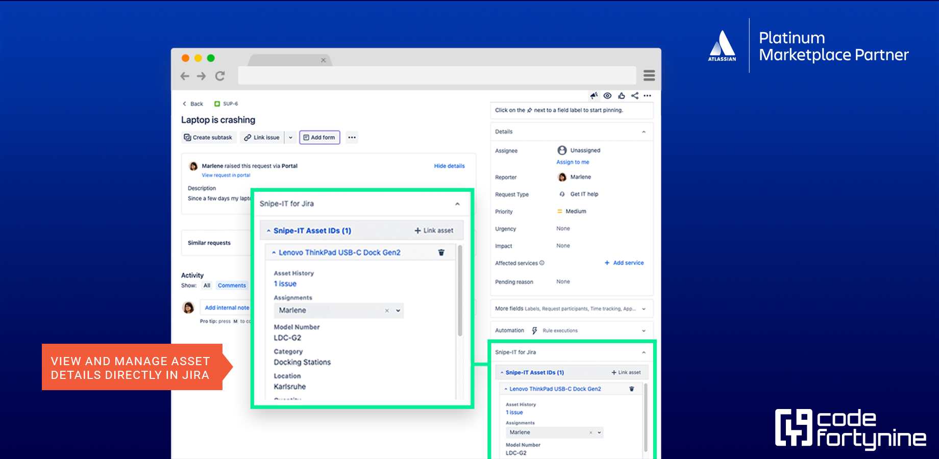 Get more done faster without leaving Jira. 
View and edit assets, licenses, accessories and consumables directly in the agent view.

Have a direct link to the corresponding asset in your Snipe-IT instance.