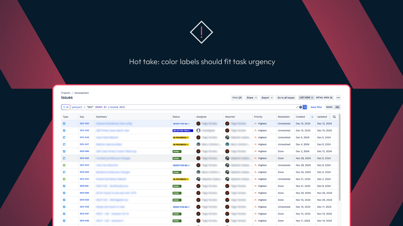Some interesting color associations include yellow for waiting, red for cancelled/rejected, or black for blocked.