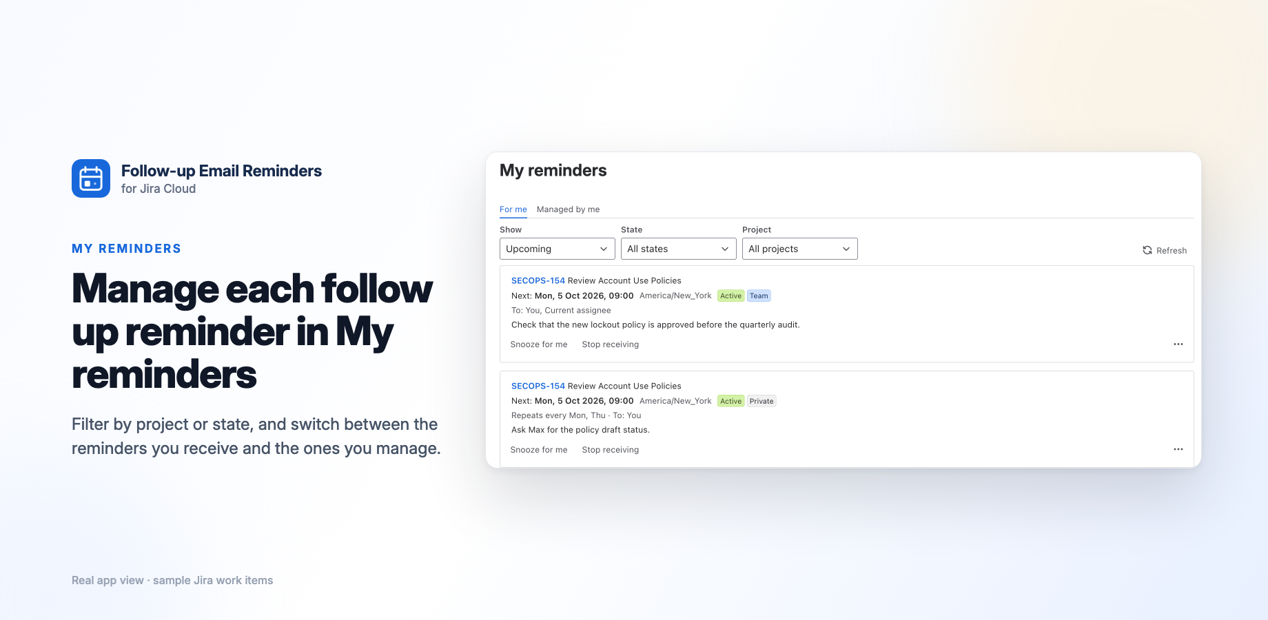 My reminders in Jira: the For me view with filters, the next send time, the recipients and the personal Snooze and Stop receiving controls.
