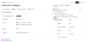 Jira users can subscribe to granular notifications via email, Slack, or Teams. Notifications are triggered by IT environment and operation type (new deployment, status update, linked Jira issue, etc.)