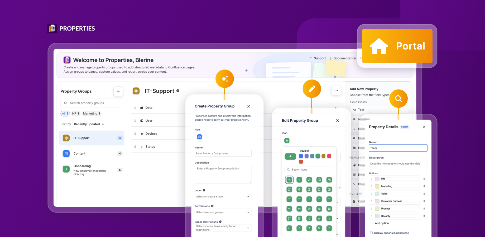 Properties portal is where you can manage all your metadata: create properties, group and categorize them.