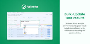 Run tests across multiple environments and update results in bulk