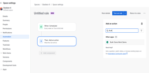 Choose "Create an automation rule from scratch" and choose what to automate, the add component and search for "Bulk Clone"