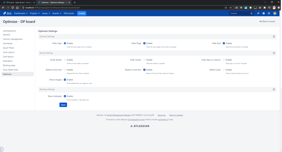 Settings can be set globally for all boards as well as for specific boards, depending on how it suits your needs..