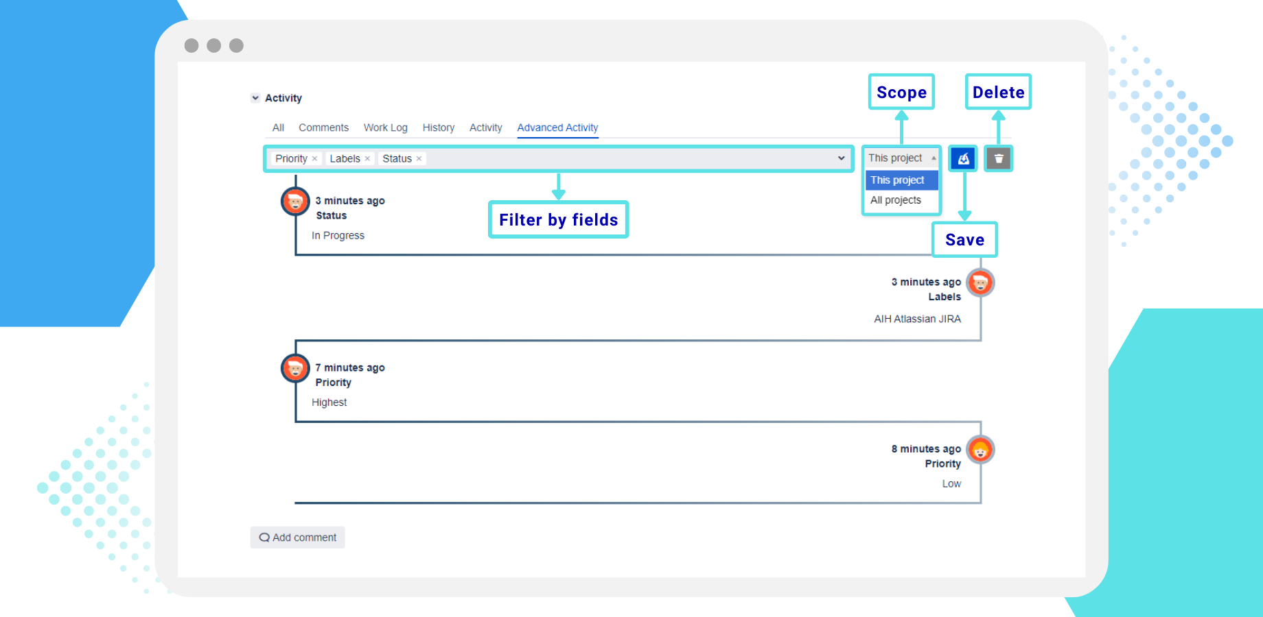 Save your customized filters with a single click for one or all your projects.