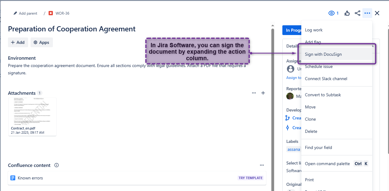 Sign with DocuSign option is available in “More action” menu after opening certain issue in Jira Software and Service Management or in the right-hand menu in the Custom Portal.