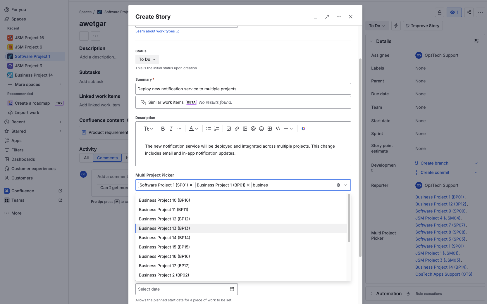 Select multiple projects directly when creating or editing issues.