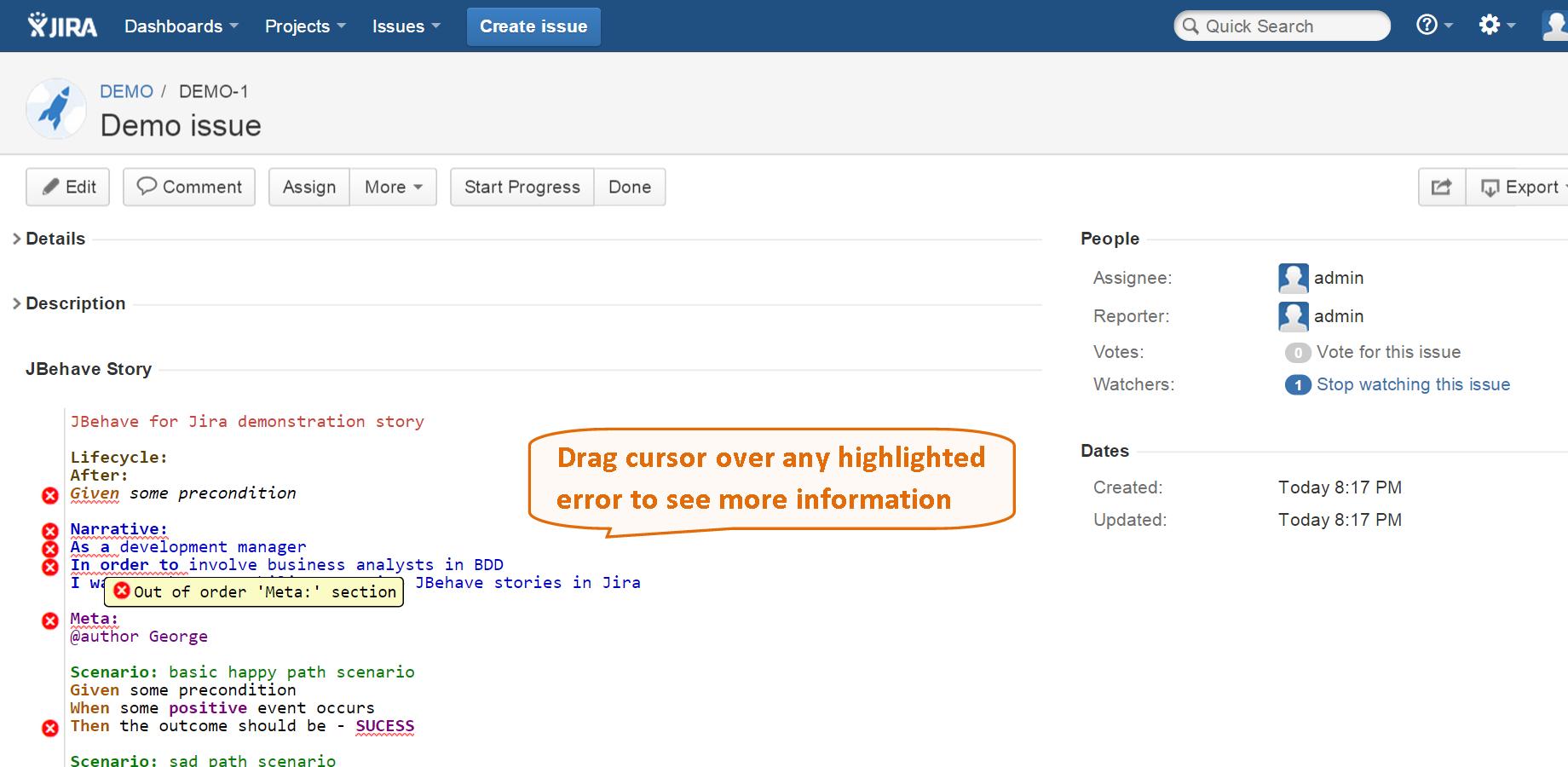 Story syntax errors are underscored in red making them easily identifiable. This allows you to correct any errors without having to submit the story for execution.