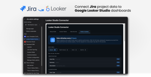 Connect Jira project data to Google Looker Studio dashboards.
