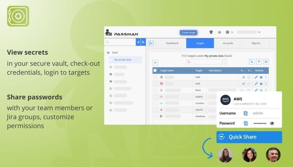 View secrets in your secure vault, check-out credentials, login to targets in different ways.