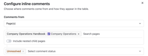 Choosing where comments come from: one or more pages, optionally including their nested child pages, narrowed to unresolved threads.