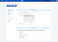 It's easy to create survey form templates by using drag and drop capabilities