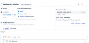 Shared execution plans allow you to setup formulas in one project and re-used in other projects.