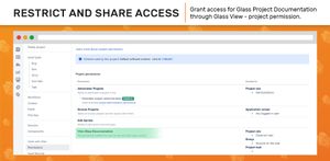 Grant access for Glass Project Documentation through Glass View project permission. Keep your hidden projects safe, share the others!