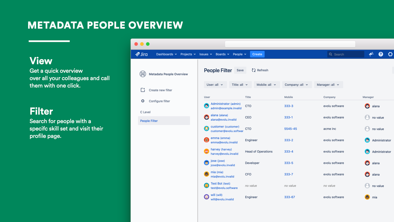 Maintain your metadata and enrich your Jira profile with this information. Through our Jira Service Desk integration, your customers can store their phone number, job title or other metadata for you.