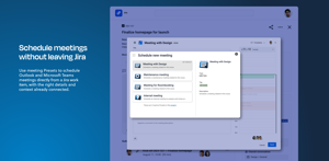 Meeting Presets in Jira work items to schedule Outlook or Microsoft Teams meetings with teammates or customers. Choose a Preset by meeting type to simplify coordination across Microsoft 365 and Jira.