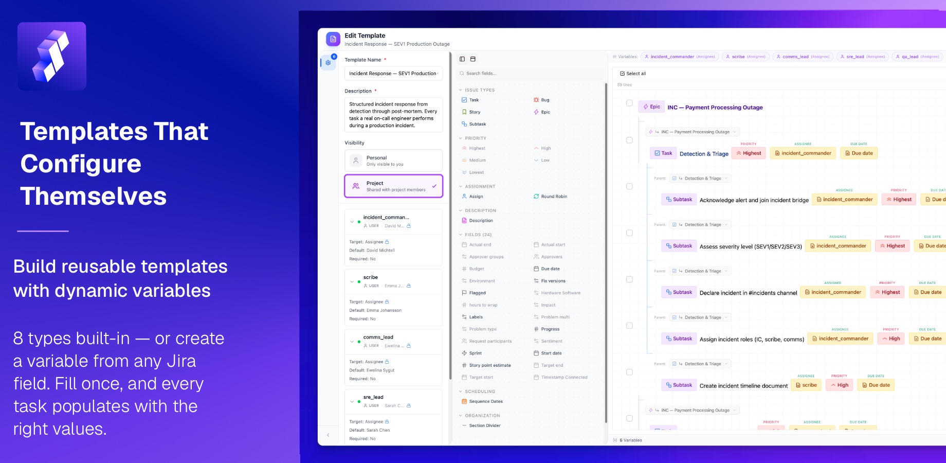 Template editor with dynamic variables that auto-fill across all created issues