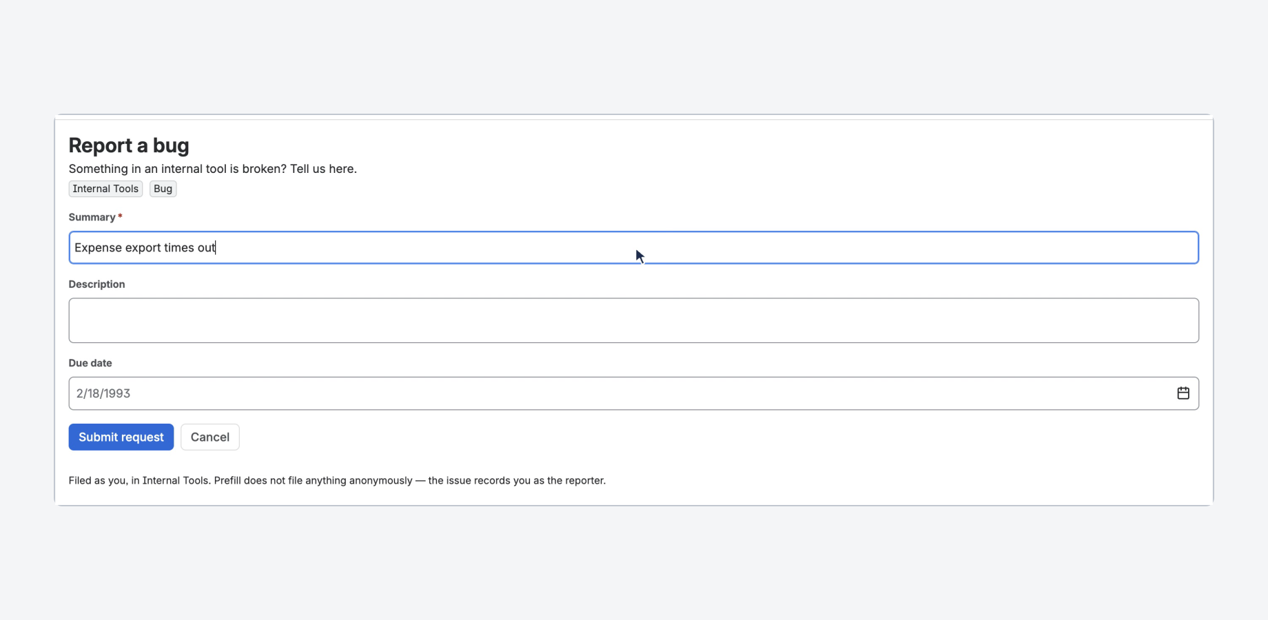 What a colleague opens from the link: a short form already pointed at the Internal Tools project and the Bug issue type. It is filed under their own name.