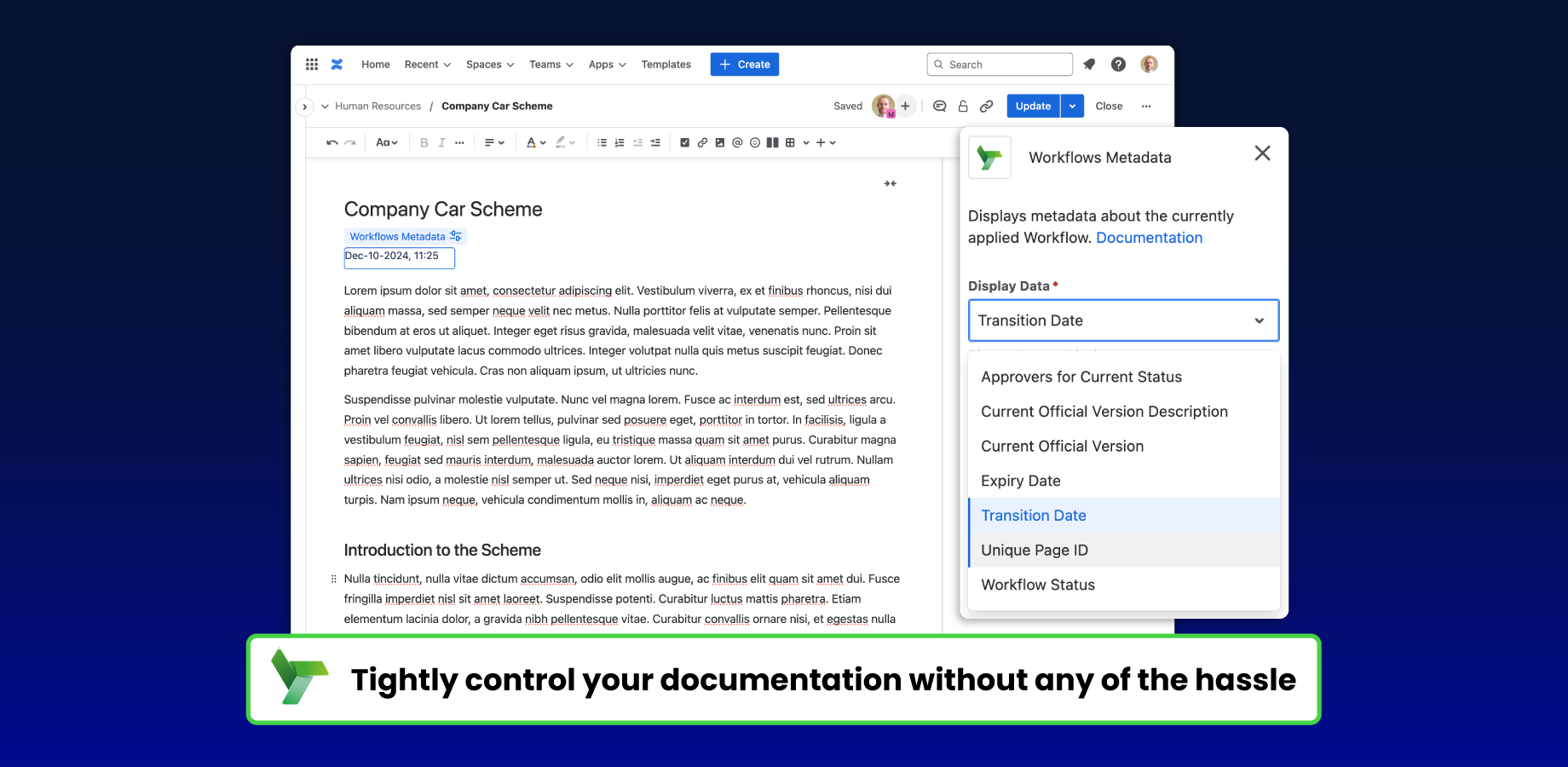 Access audit logs, document control tables and metadata macros to manage content in line with data protection regulations, and stay compliant with ISO 27001, ISO 9001, HIPAA, MDR, NIST & many more.