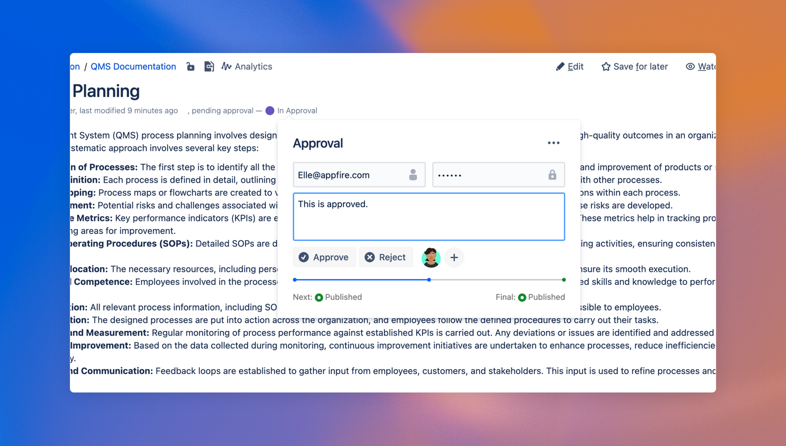 If approvals are a part of your process, Comala Document Management makes it simple to assign user tasks and manage the entire process, from first draft to final publishing and beyond.