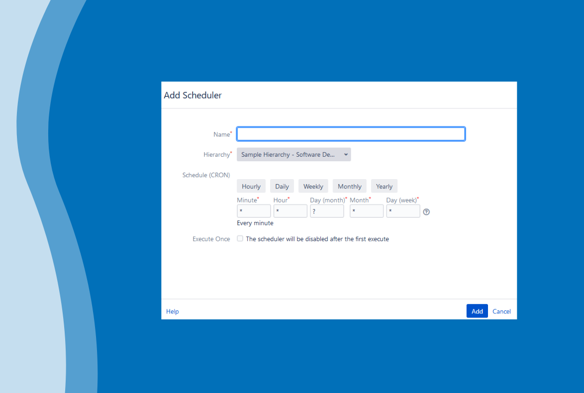 Schedule issue hierarchies to automate workflows