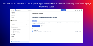 Link SharePoint content to your Space Apps and make it accessible from any Confluence page within the space