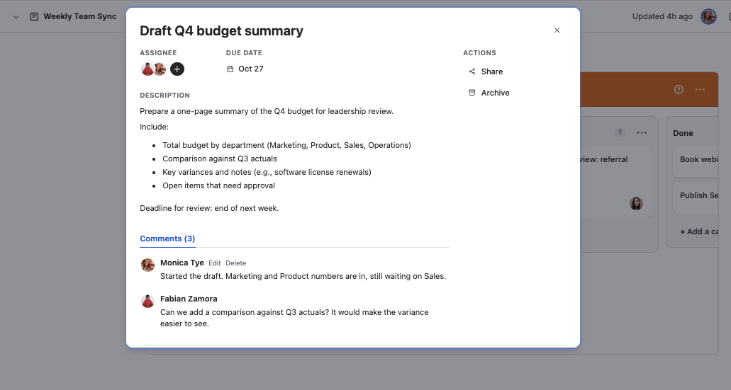 Assign owners, set due dates, add comments and checklists, and keep everyone aligned without leaving Confluence.