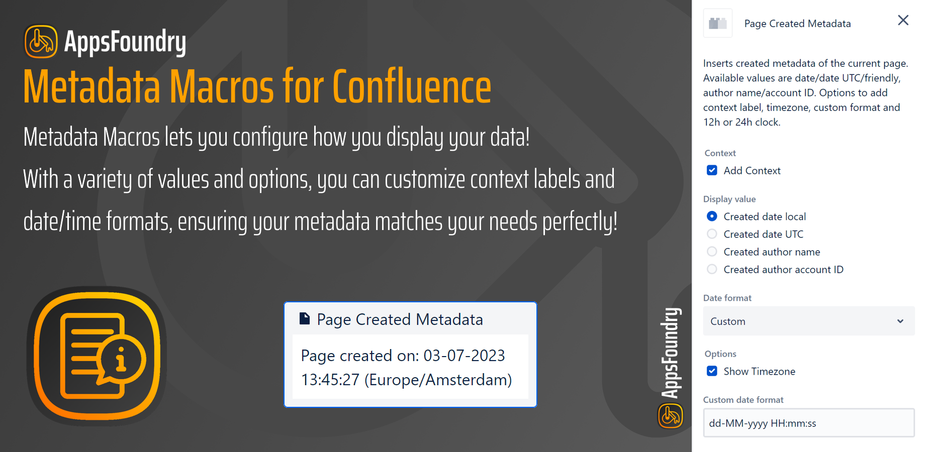 Metadata Macros lets you configure how you display your data! With a variety of values and options, you can customize context labels and date/time formats, ensuring your metadata matches your needs perfectly!