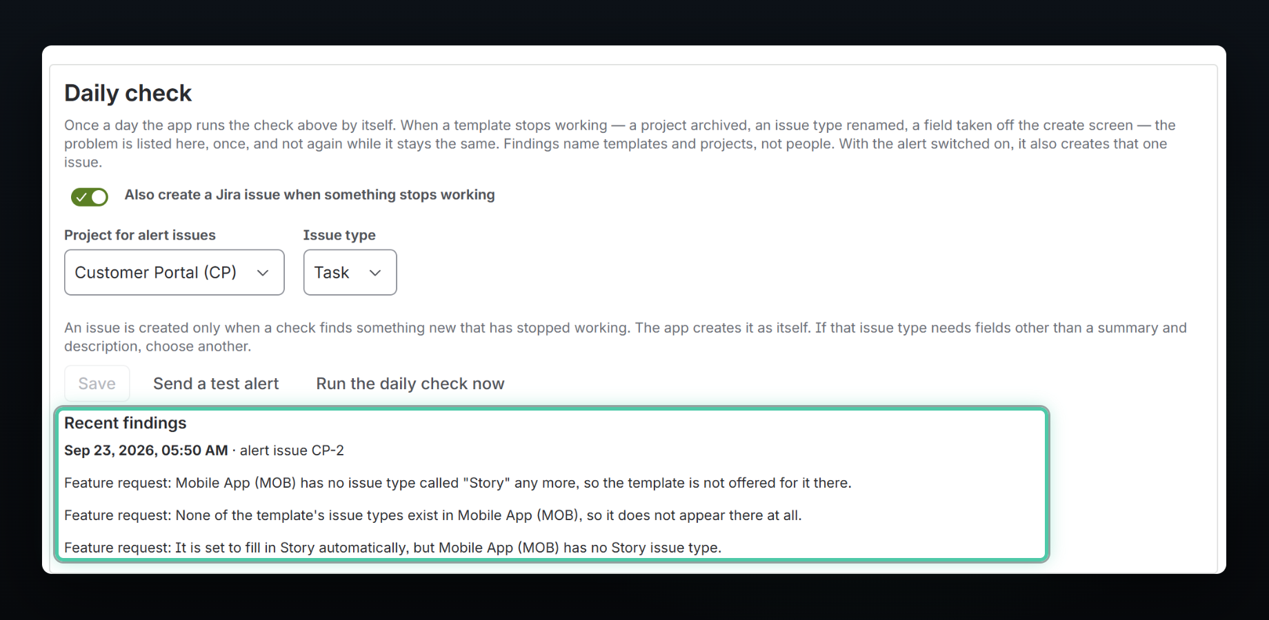 The Daily check on the admin page, with the alert switched on for Customer Portal. Recent findings list each problem once, in plain words, with the alert issue the check created.