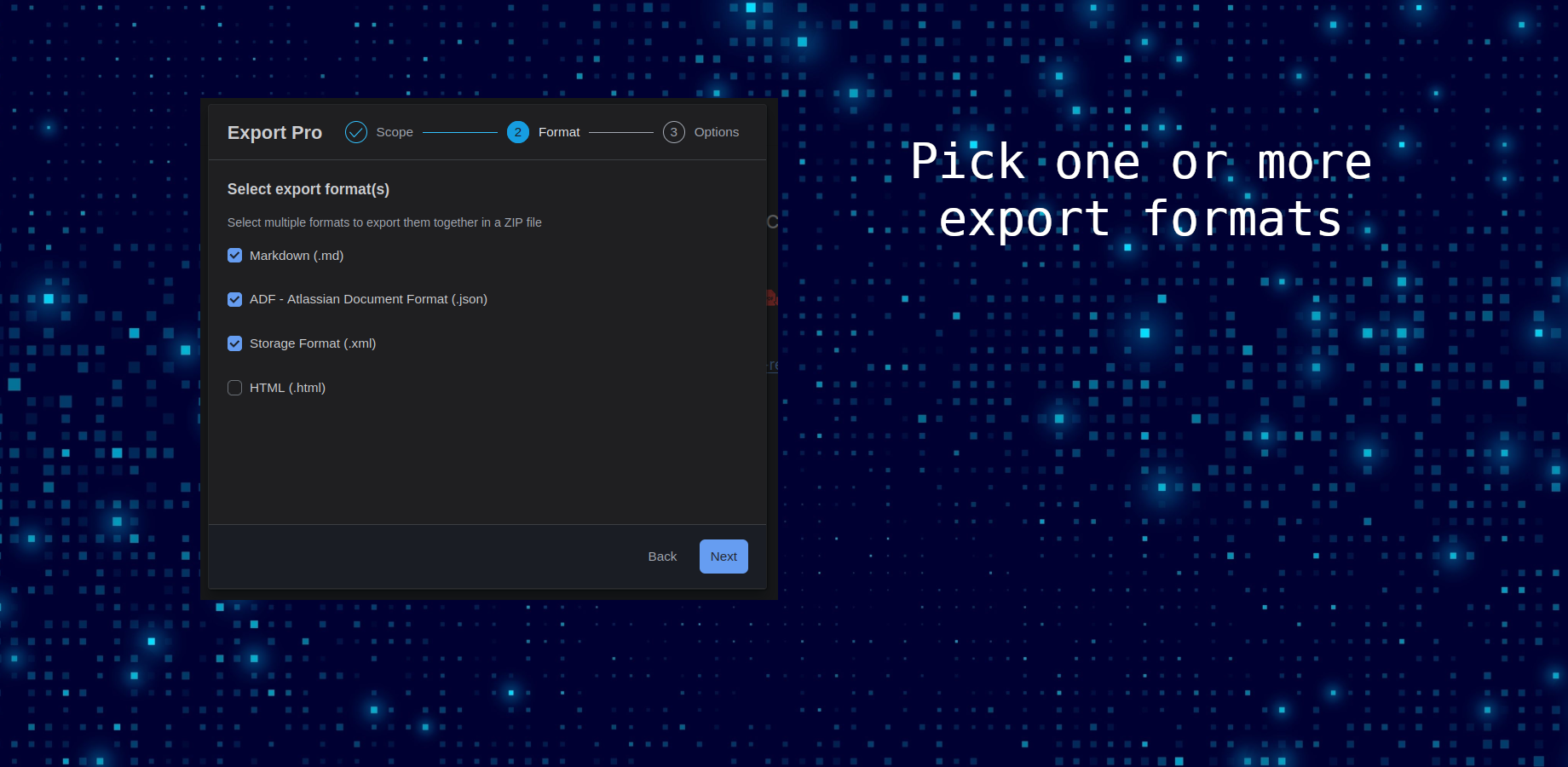 Select one or multiple output formats - get a clean ZIP with all your content converted and organized