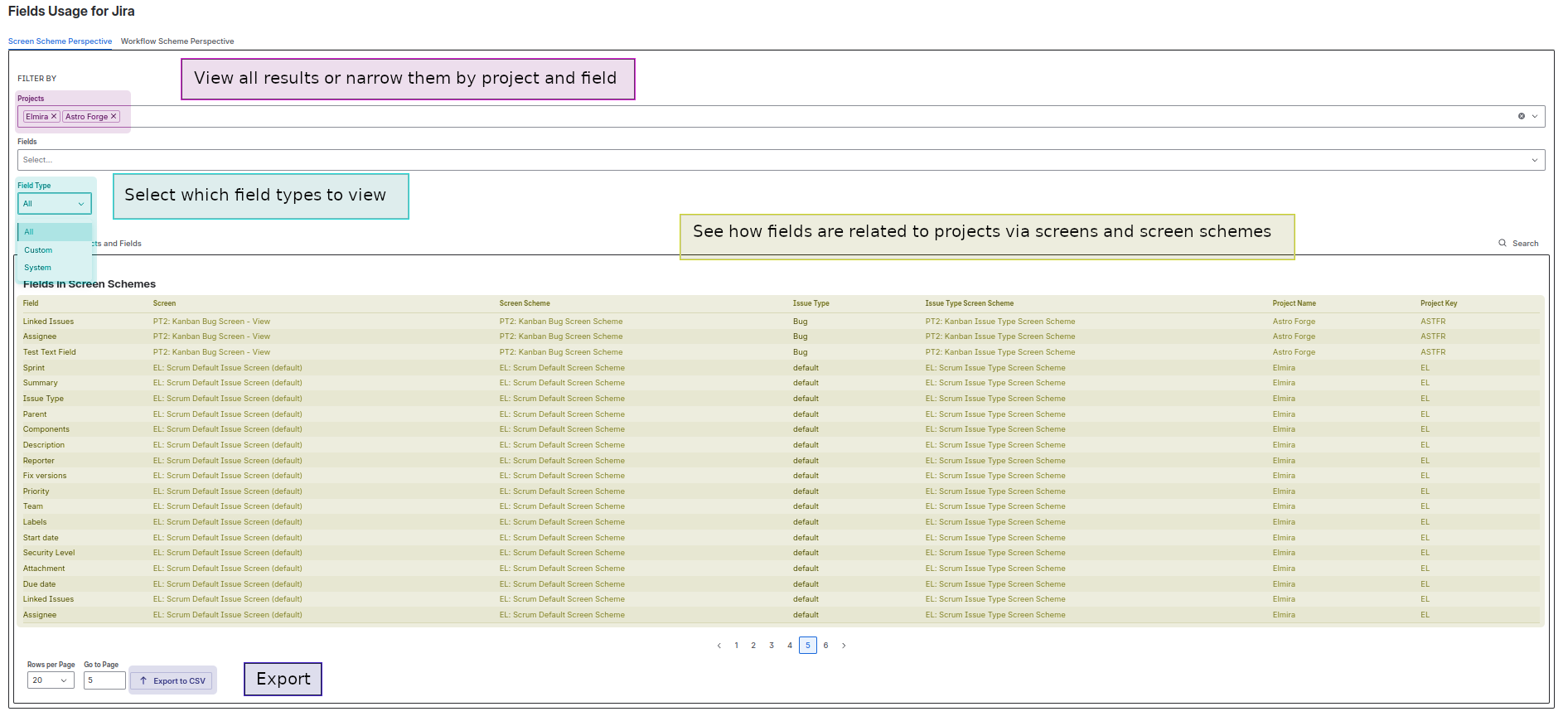 Explore how Jira fields are mapped to projects through screens and screen schemes. Filter by project, field, or field type to focus on specific configurations, then sort and export the results for analysis.