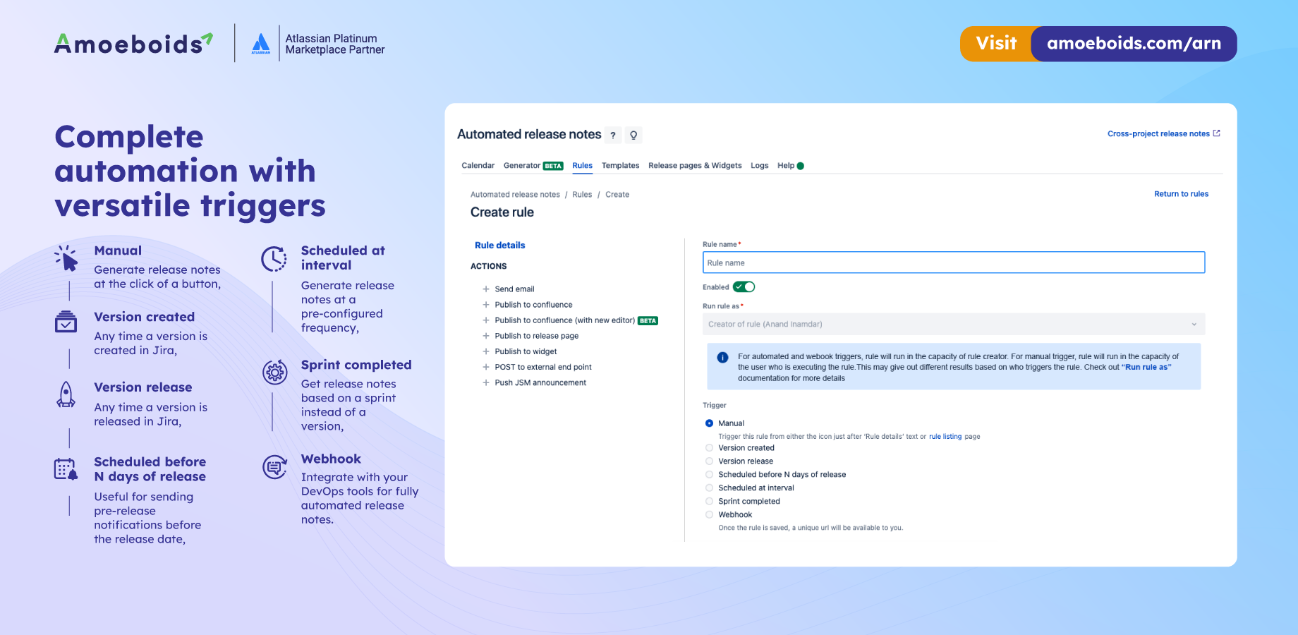 Versatile triggers will let you automate the entire experience