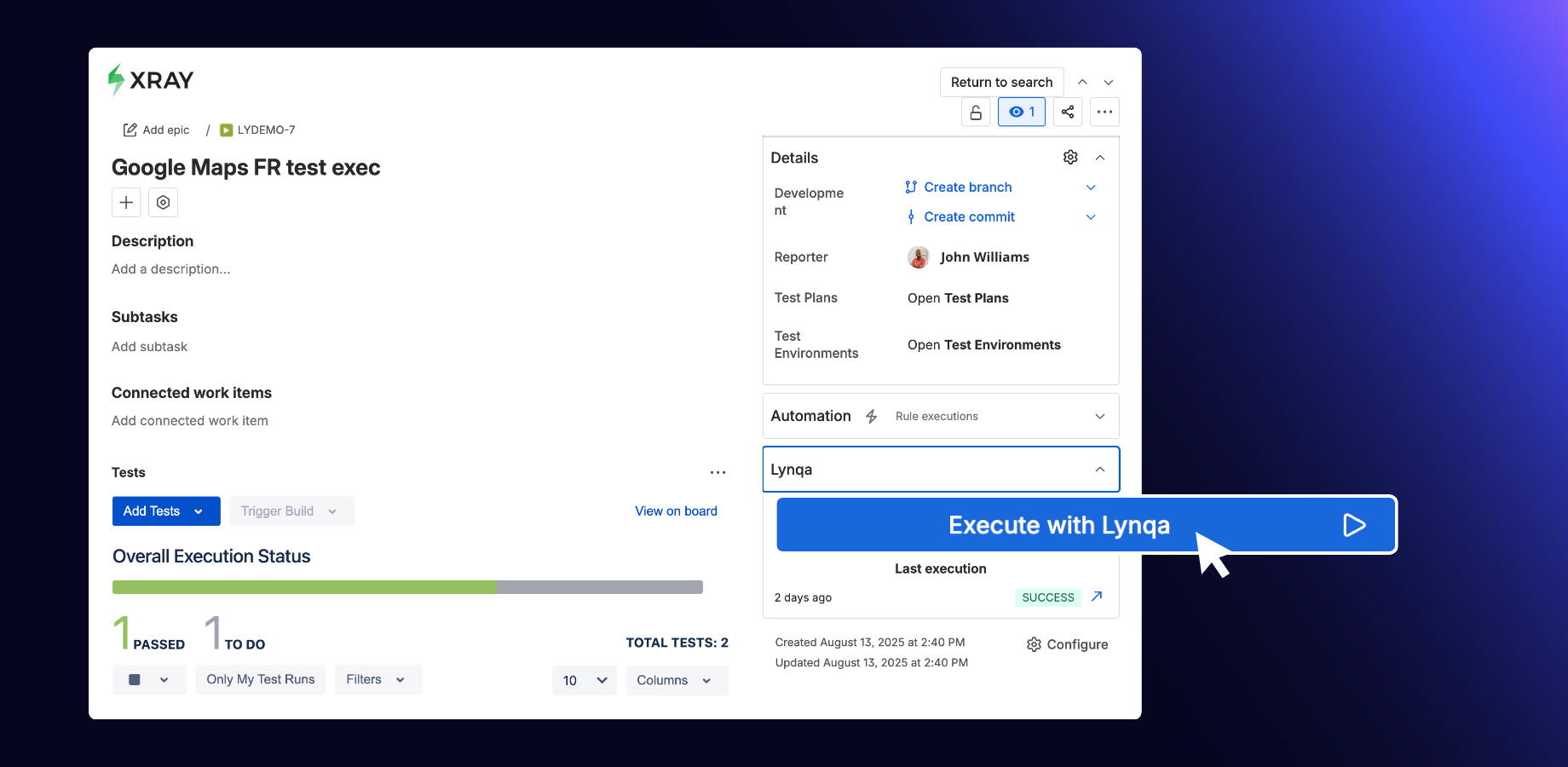 Trigger manual test execution directly from Xray with one click. Lynqa runs your tests instantly and reports results back to Jira.