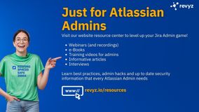 More resources for Atlassian Admins