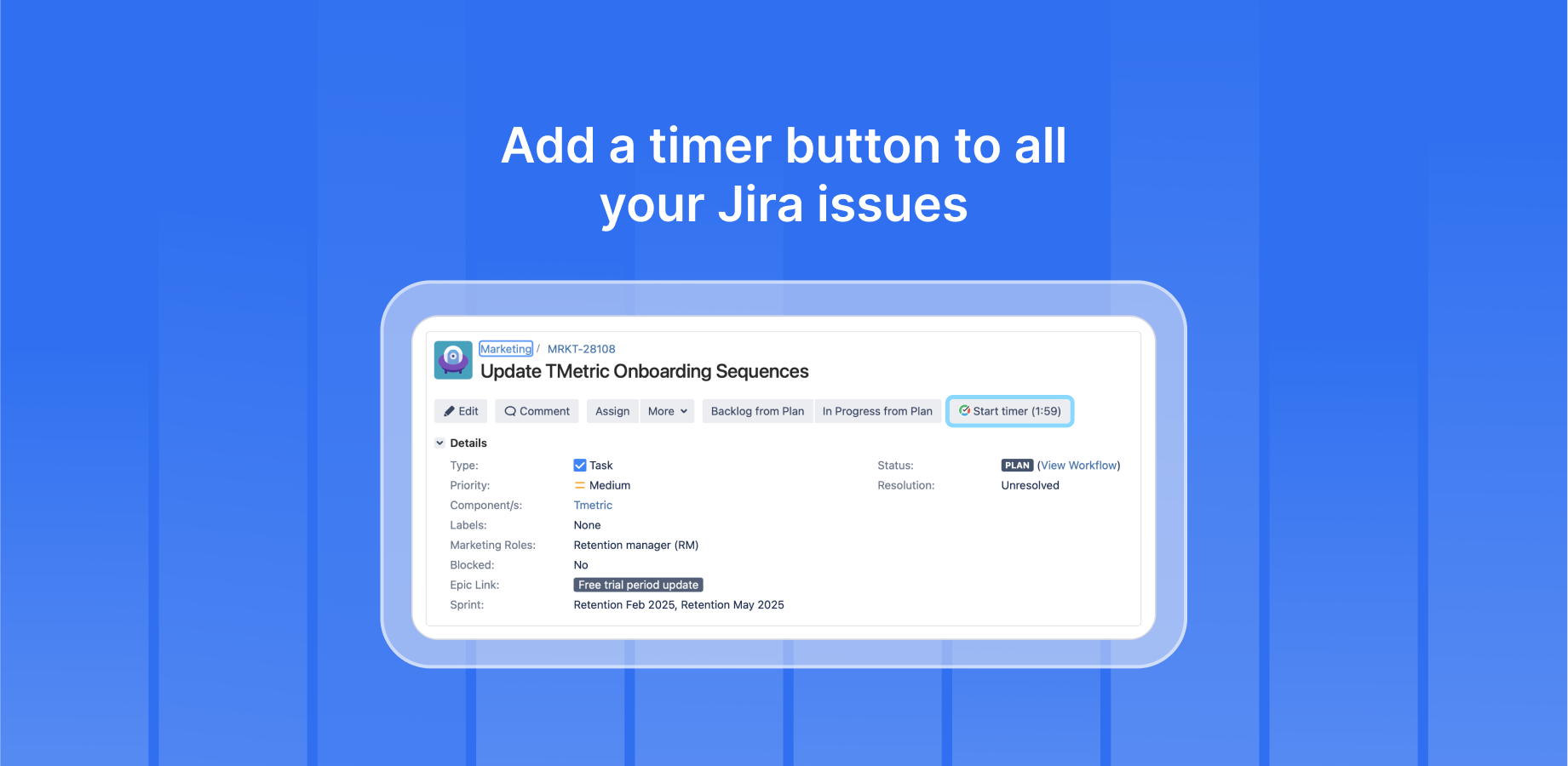Start tracking time on Jira issues with one click