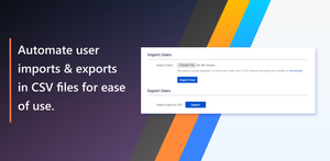 Automate user imports and exports in CSV
