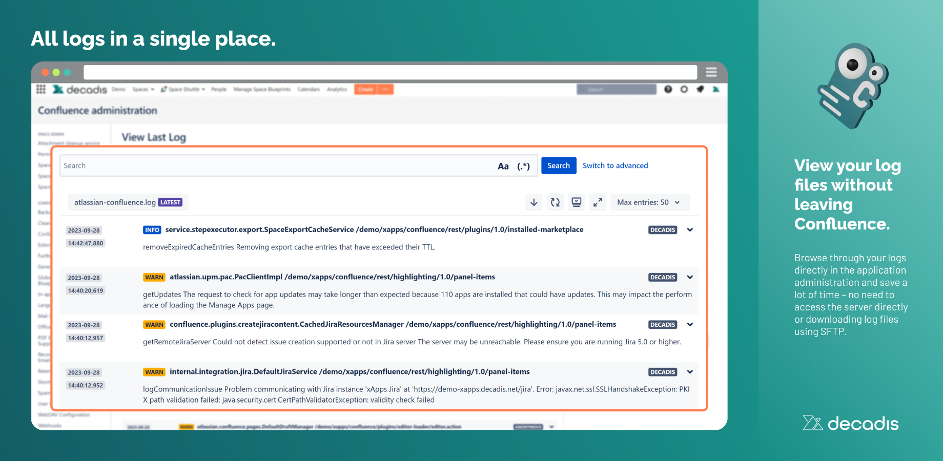 Browse through your logs directly in the application administration and save a lot of time – no need to access the server directly or downloading log files using SFTP.​