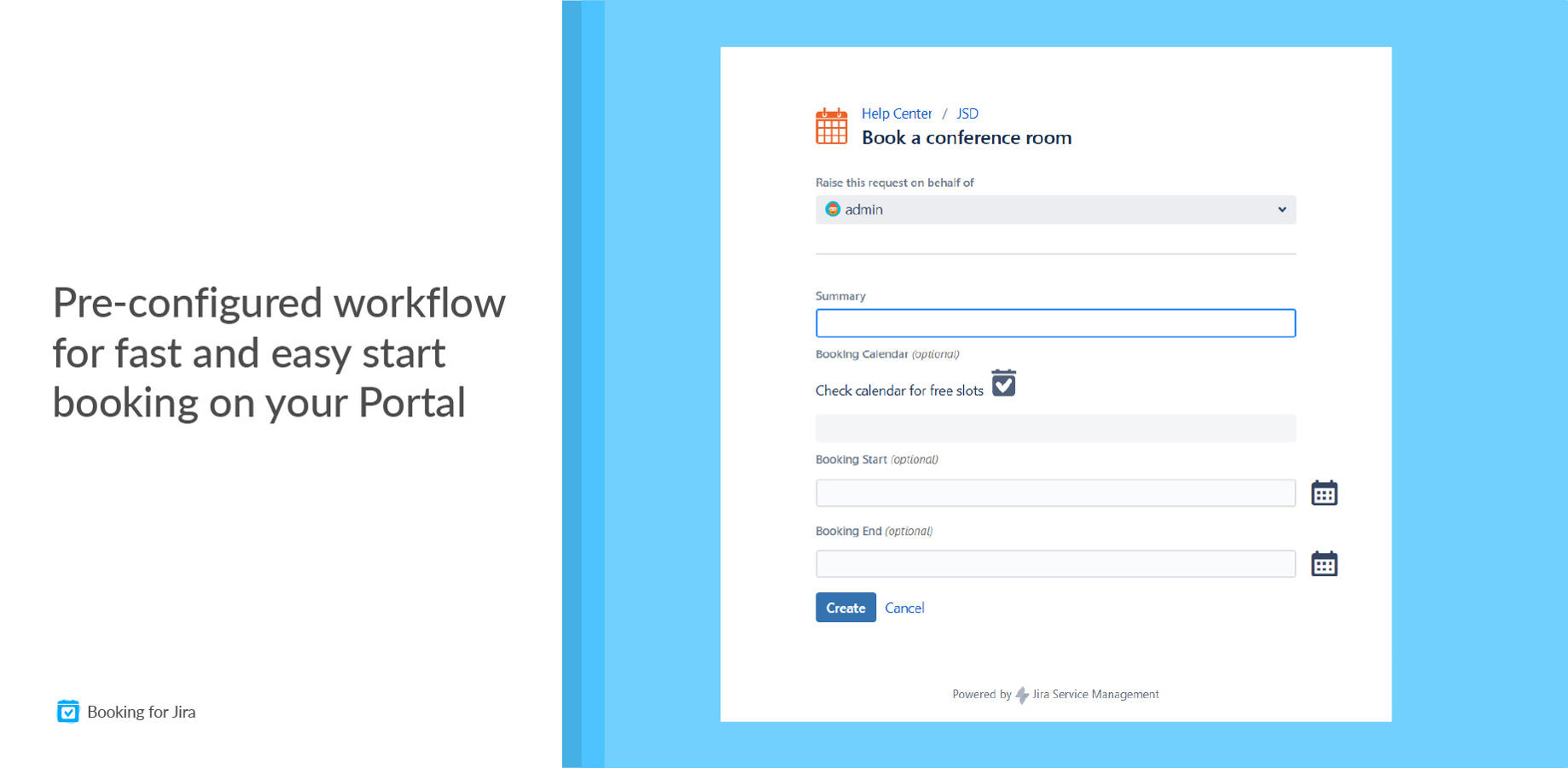 Pre-configured workflow for fast and easy start booking on your Jira Service Management Portal