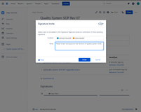 Inviting users to sign the page.  Each invite user is added to the signature block and receives an email.   Easily track completion for each invitee.