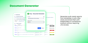Use the Document Generator to create audit-ready reports from templates in just a few clicks and share with stakeholders or compliance auditors.