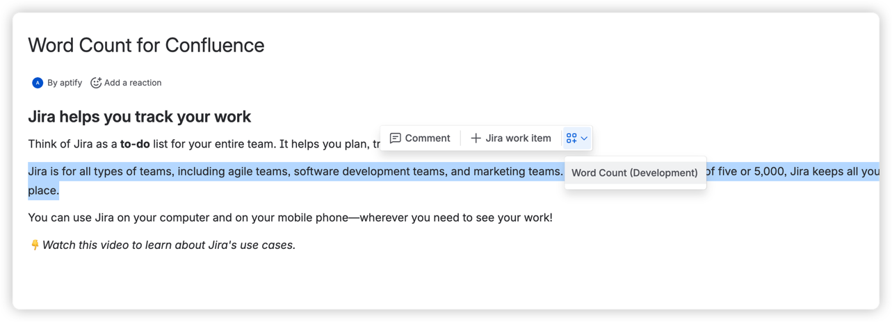 Access Word Counter by selecting text and right-clicking in any Confluence page. The context menu provides instant access to detailed text statistics.