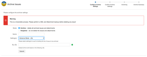 Supports archive (which the issues are deleted) or snapshots (which the issues are retained)