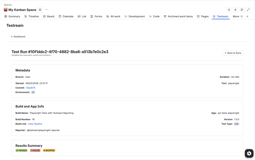 See all the test run metadata such as commit SHA and  duration. 

Connect the dots of workflows and version control with Build and App Info.

Summarize test rus with Results Summary.