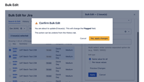 Confirm your bulk edit before it runs. Every issue and field change listed so there are no surprises.
