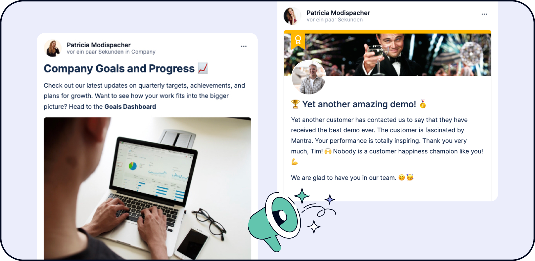 Make knowledge and success visible and celebrate together.
