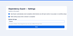 Per-project settings: Auto-Guard, notifications, and blocker link type